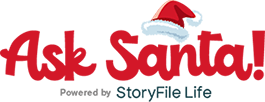 Ask Santa, Powered by StoryFile Life